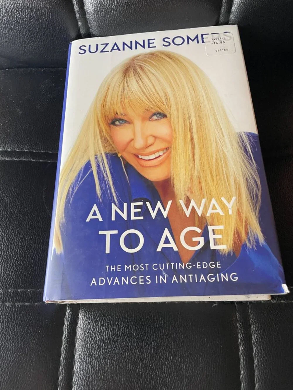 A New Way to Age: The Most Cutting-Edge Advances in Antiaging-Hardcover
